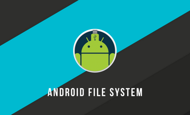 Cara Melihat File System Android